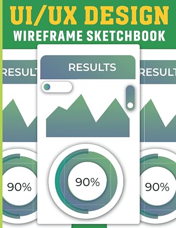 UI/UX Design Wireframe Sketchbook: User Experience & Interface Designer Sketchbook for Designing Websites with Dotted Grid Wireframe Templates