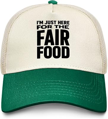 Im Just Here for The Fair Food Hat Trucker Hat Men Baseball Hats Birthday Gifts Green